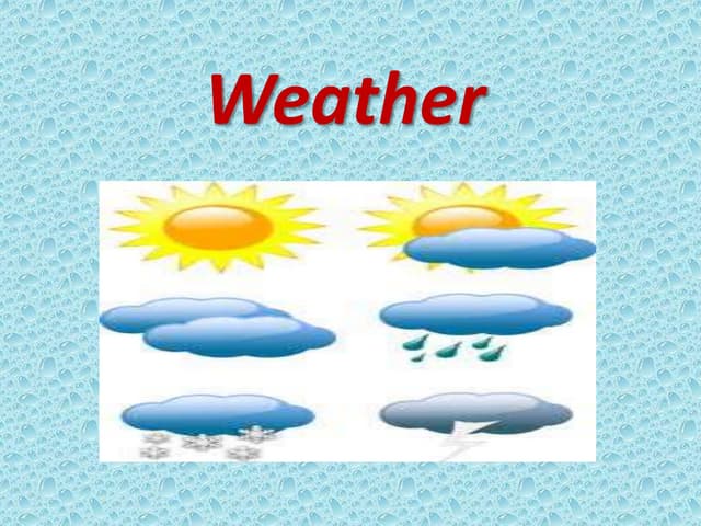 Weather 