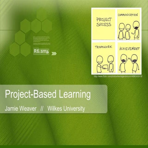 Project-Based Learning--Weaver