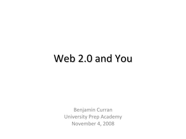 Web 2.0 and You