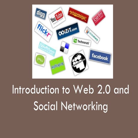 Web 2.0 and Social Networking