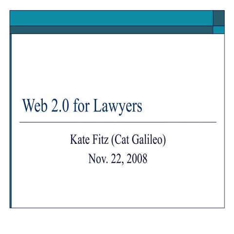 Web 2.0 for Lawyers (SL CLE)