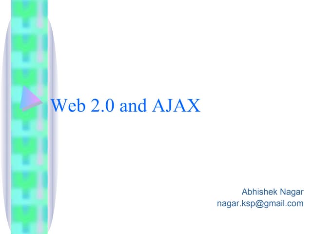 Web 2.0 & Ajax Basics