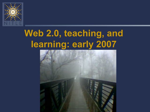 Web 2.0 and pedagogy overview, 2007