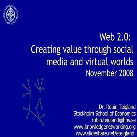 Web 2.0  Creating Value Through Social Networks And Virtual Worlds