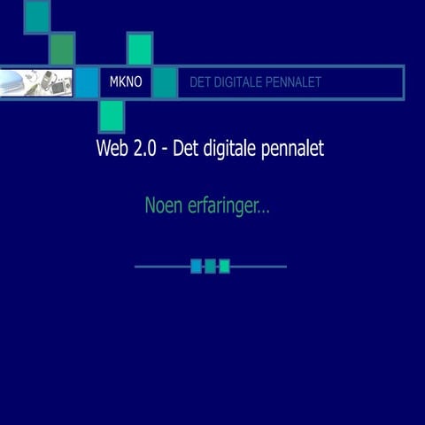 Web 2.0 - Det digitale pennalet