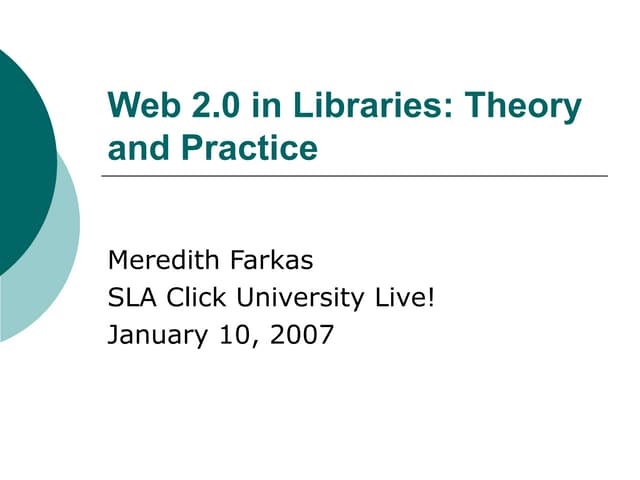 Web 2.0 in Libraries: Theory and Practice