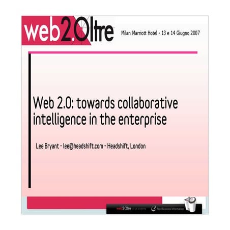 Web 2.0: towards collaborative intelligence in the enterprise di Lee Bryant