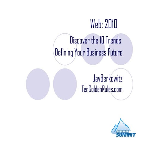 Web 2010 – Ten Trends Defining Your Future