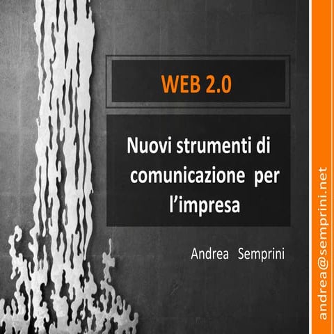 Web 2.0 Introduzione ai Social Network