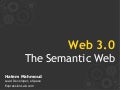 Web 3.0 The Semantic Web