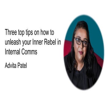 Unleashing your inner internal comms rebel | A new internal comms perspective...