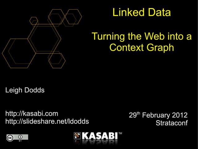 Linked Data: turning the web into a context graph
