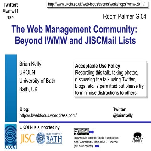 The Web Management Community: Beyond IWMW and JISCMail Lists (#A4)
