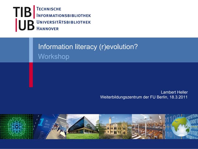 Information literacy (r)evolution - 2011 remix