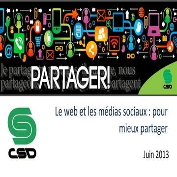 Le web et les réseaux sociaux : pour mieux partager