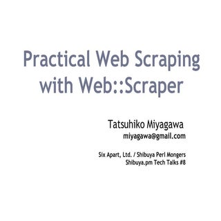 Web Scraper Shibuya.pm tech talk #8