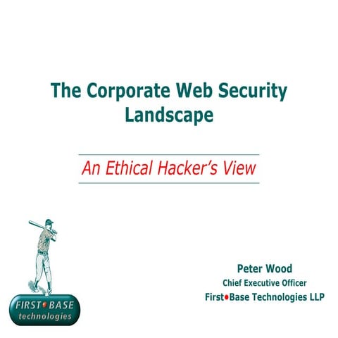 The Corporate Web Security Landscape
