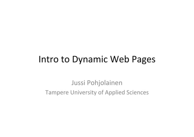 Intro to Dynamic Web Pages