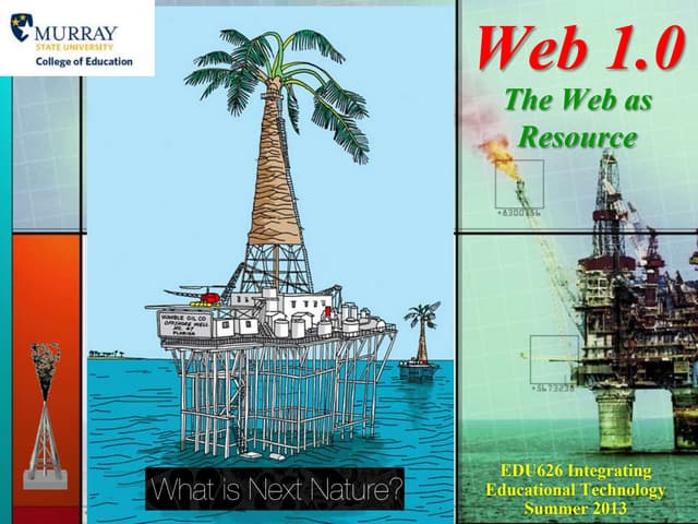Web 1.0:  The Web as Resource