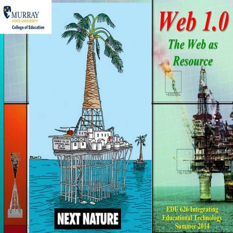 Web 1.0:  The Web as Resource