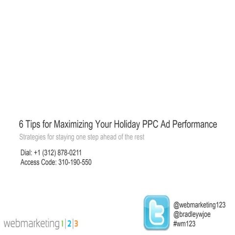 Web123 6 Tips for Maximizing Your Holiday PPC Ad Performance 10132011