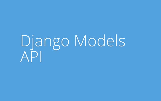 12 - Web-технологии. Django модели