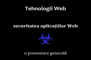 Web 2016 (13/13) Securitatea aplicațiilor Web