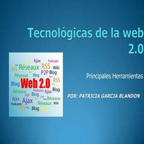 herramientas tecnologicas de la Web 2.0