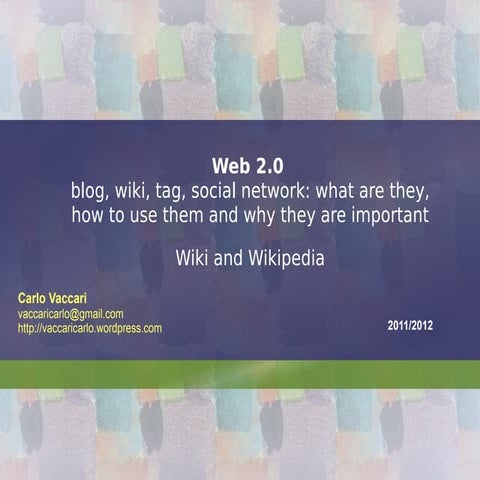 Web2.0 2012 - lesson 5 - wiki