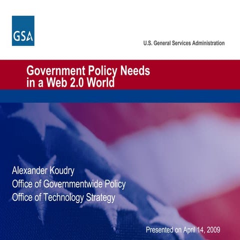 Government Policy Needs in a Web 2.0 World
