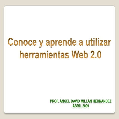 Web 2.0 Conoce Y Aprende