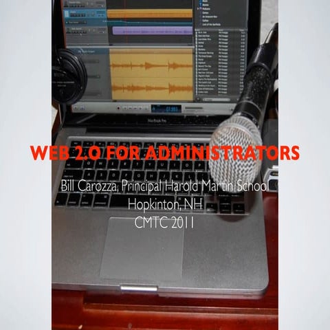 Web 2.0 for admins cmtc 2011