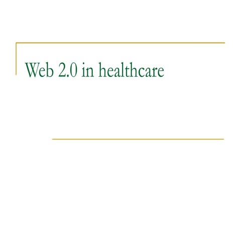Web 2.0 In Healthcare