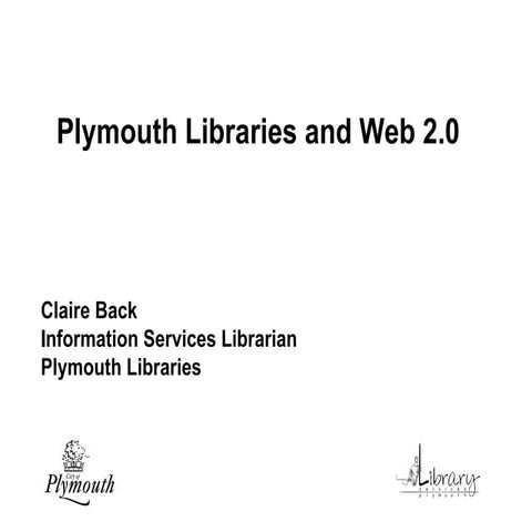 Plymouth Libraries and Web2.0