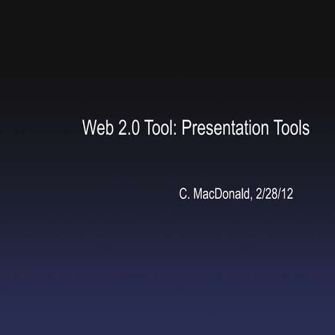 Web2.0 presentation c_macdonald(3)