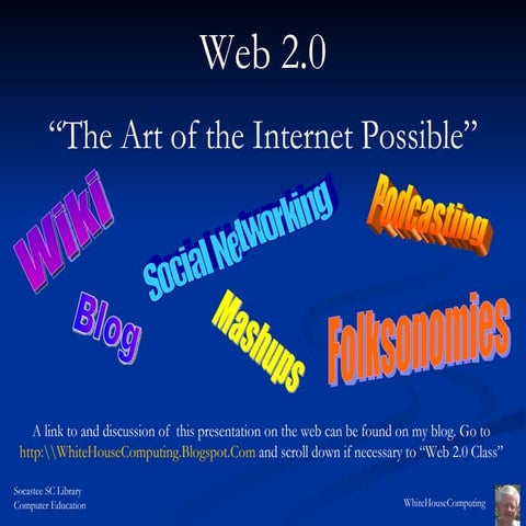 Web 2.0 The Art of the Internet Possible