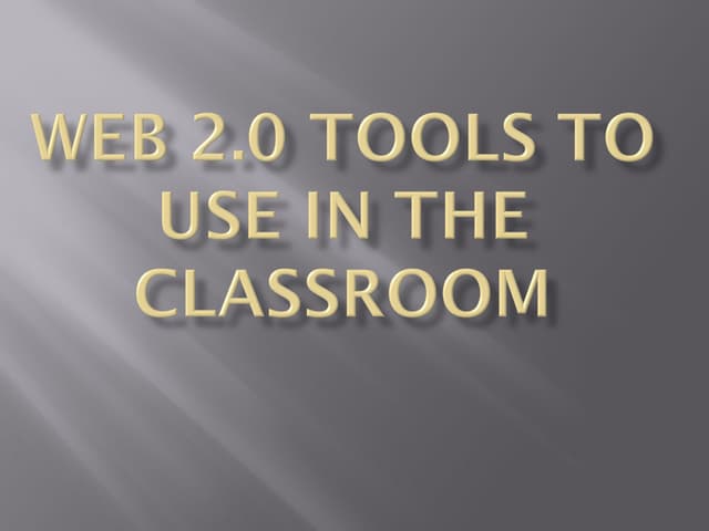 Web 2.0 tools ppt   2