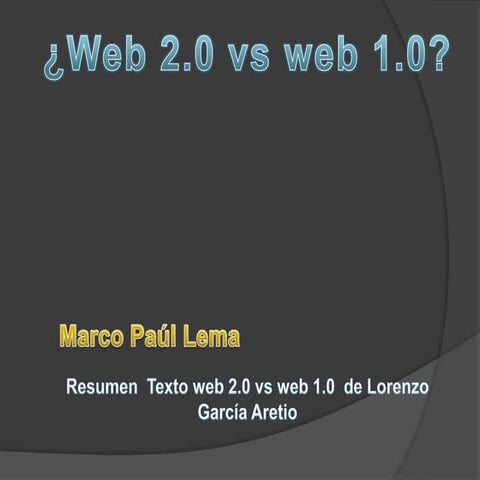 Web 2.0 vs 1.0 resumen
