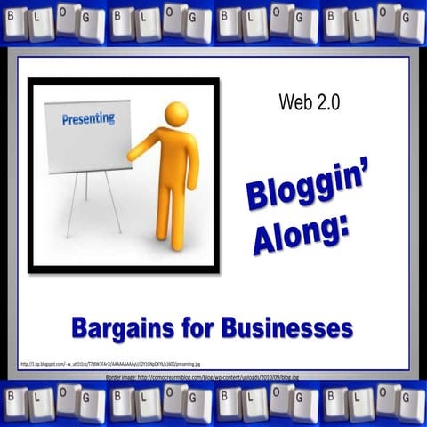 Bloggin' Along: Bargains for Businesses