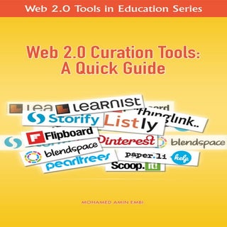 Web 2.0 Curation Tools: A Quick Guide