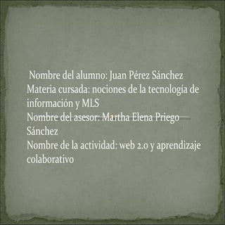 Web 2.0 y aprendizaje colaborativo