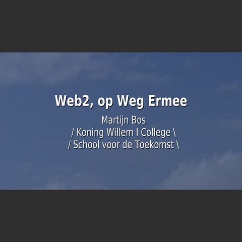 Web2, op Weg Ermee