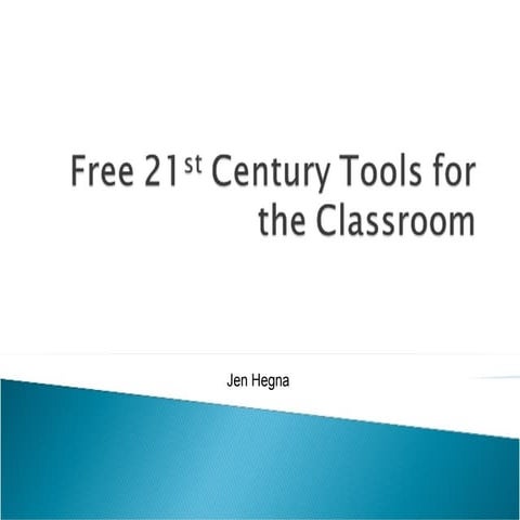 Free 21st Century Tools for the Classroom