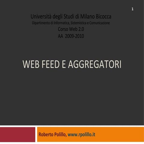 Lezione 4: Web feed e aggregatori
