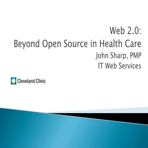 web2.0:Beyond Open Source in Health Care