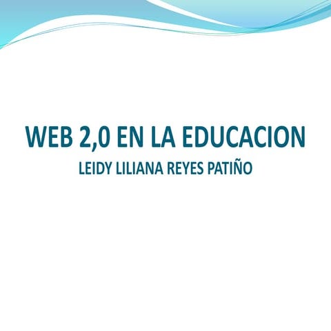 Web 2,0 en la educacion