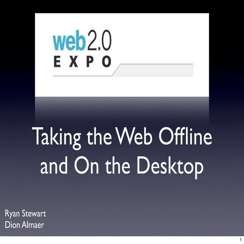 Web 2.0 Expo Ria Offline Desktop
