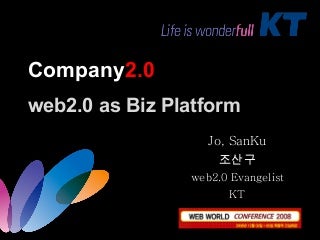 Company2.0, web2.0 as Biz Platform