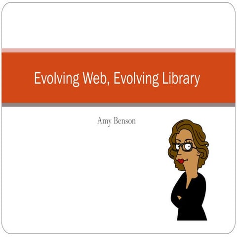 Evolving Web, Evolving Library - Maastricht - November 10, 2008