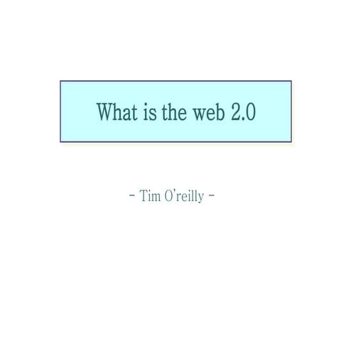 Web2.0  Ppt